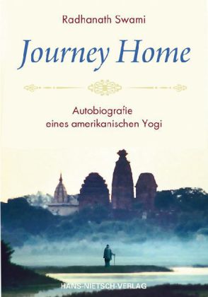 Journey Home Autobiografie eines amerikanischen Yogi