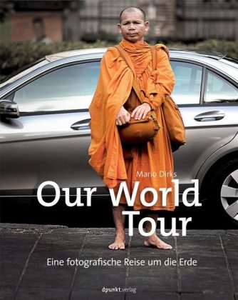Our World Tour-Eine fotografische Reise um die Erde