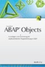 ABAP Objects Grundlagen und Anwendung der objektorientierten Programmierung in ABAP