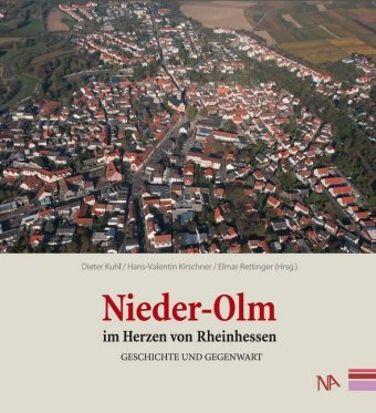 Nieder-Olm im Herzen von Rheinhessen - Geschichte und Gegenwart