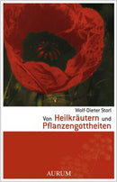 Von Heilkräutern und Pflanzengottheiten
