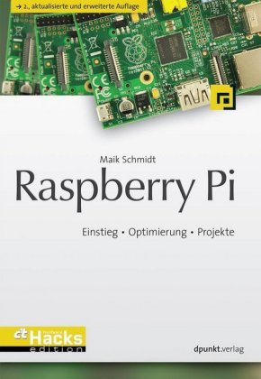 Raspberry Pi-Einstieg - Optimierung - Projekte