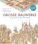 Große Bauwerke Die Geschichte der Architektur