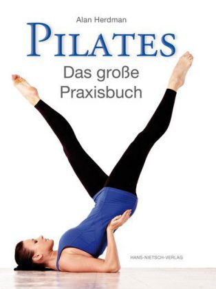 Pilates Das große Praxisbuch