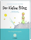 Der Kleine Prinz. Die Originalausgabe