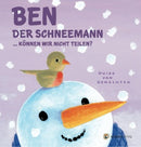 Ben der Schneemann... Können wir nicht teilen?