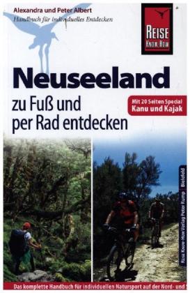 Reise Know-How: Neuseeland zu Fuß und per Rad entdecken