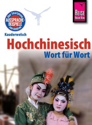 Reise Know-How Sprachführer Hochchinesisch / Mandarin - Wort für Wort