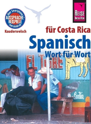 Spanisch für Costa Rica Wort für Wort