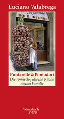Puntarelle & Pomodori Die römisch-jüdische Küche meiner Familie