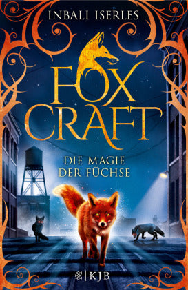Foxcraft  Die Magie der Füchse