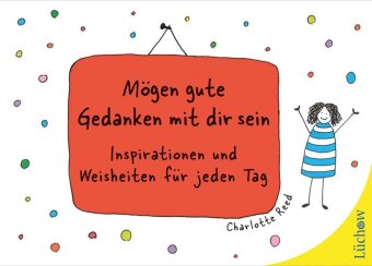 Mögen gute Gedanken mit dir sein