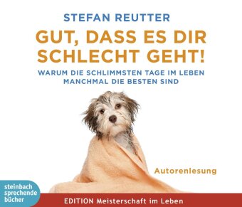 Gut, dass es dir schlecht geht!, 4 Audio-CDs