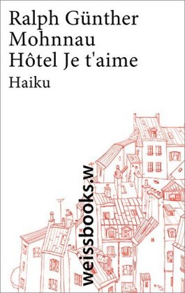 Hôtel Je t' aime Haiku