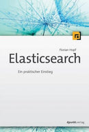 Elasticsearch-Ein praktischer Einstieg