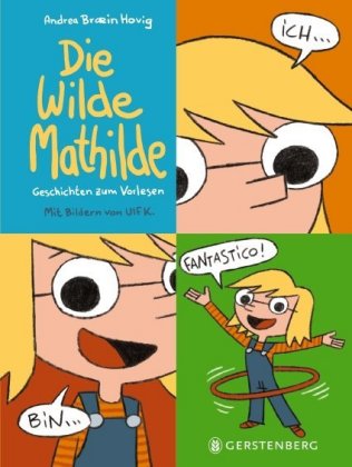 Die wilde Mathilde-Geschichten zum Vorlesen
