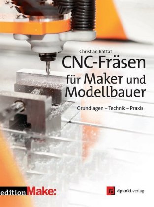 CNC-Fräsen für Maker und Modellbauer