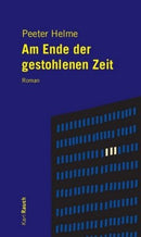 Am Ende der gestohlenen Zeit