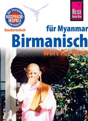 Reise Know-How Sprachführer Birmanisch für Myanmar