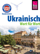 Ukrainisch - Wort für Wort Kauderwelsch-Sprachführer