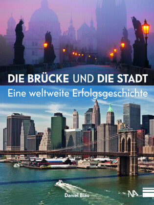 Die Brücke und die Stadt