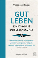 Gut leben -Ein Kompass der Lebenskunst