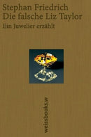 Die falsche Liz Taylor Ein Juwelier erzählt