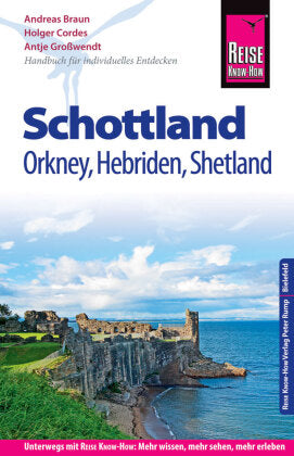 Reise Know-How Reiseführer Schottland - mit Orkney, Hebriden und Shetland