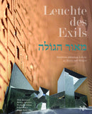 Leuchte des Exils Zeugnisse jüdischen Lebens in Mainz und Bingen