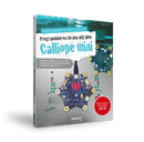 Kleiner Hacker: Programmieren lernen mit  dem Calliope mini