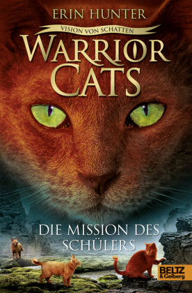Warrior Cats - Vision von Schatten. Die Mission des Schülers