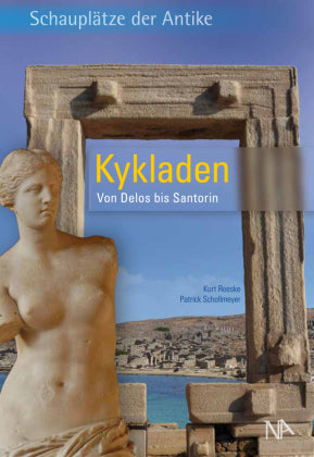 Kykladen-Von Delos bis Santorin
