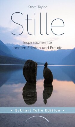 Stille -Inspirationen für inneren Frieden und Freude