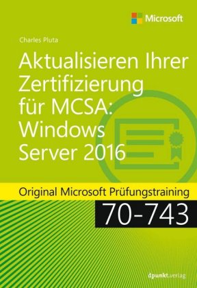 Aktualisieren Ihrer Zertifizierung für MCSA Windows Server 2016