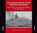 Die Strafdivision 999 im Zweiten Weltkrieg, 1 Audio-CD
