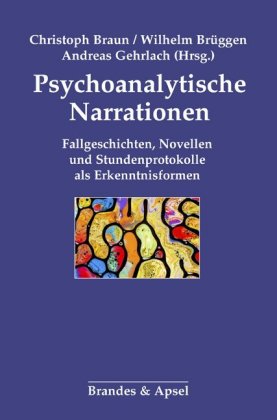 Psychoanalytische Narrationen