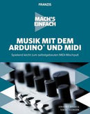 Mach´s einfach Musik mit dem Arduino und Midi