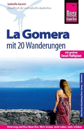 Reise Know-How Reiseführer La Gomera - Mit 20 Wanderungen und Faltplan