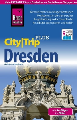 Reiseführer CityTrip PLUS Dresden mit Ausflügen ins Elbtal