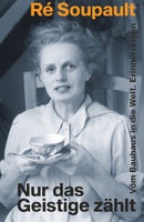 Nur das Geistige zählt- Vom Bauhaus in die Welt