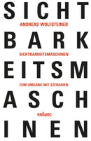 Sichtbarkeitsmaschinen Zum Umgang mit Szenarien