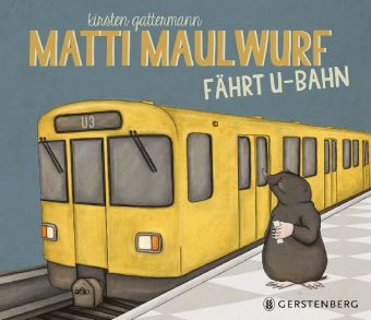 Matti Maulwurf fährt U-Bahn