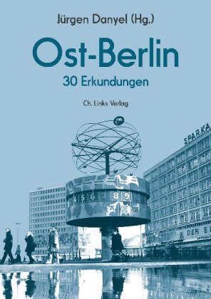 Ost-Berlin 30 Erkundungen