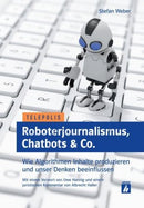 Roboterjournalismus Chatbots & Co.