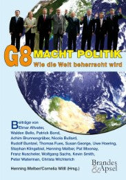 G8 Macht Politik Wie die Welt beherrscht wird