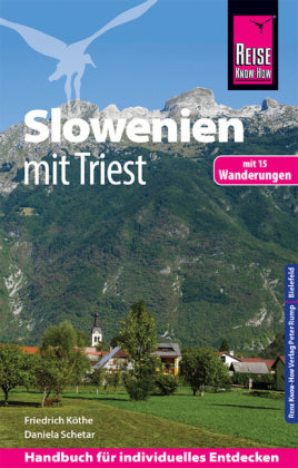 Reise Know-How Reiseführer Slowenien mit Triest - mit 15 Wanderungen