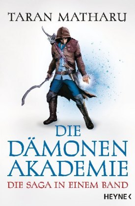 Die Dämonenakademie Die Saga in einem Band