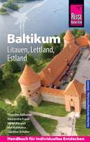 Reise Know-How Reiseführer Baltikum: Litauen, Lettland, Estland