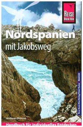 Reise Know-How Reiseführer Nordspanien mit Jakobsweg