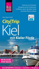 Reise Know-How CityTrip Kiel mit Kieler Förde